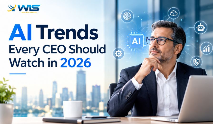 AI Trends Every CEO Should Watch in 2026